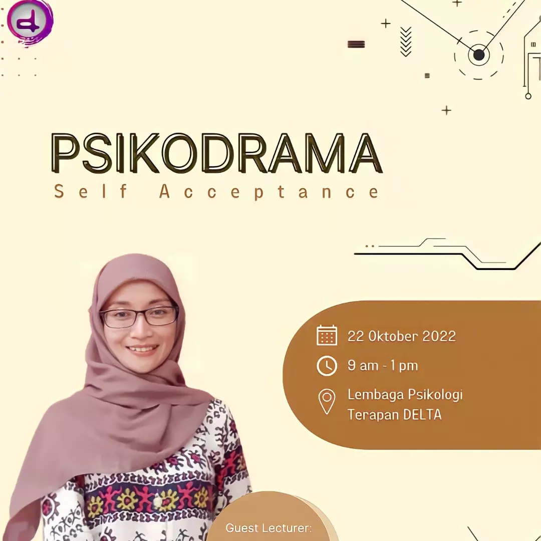 Psikodrama — Self Acceptance bersama Lembaga Psikologi Terapan DELTA